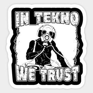 In Tekno We Trust Rave DJ Sticker